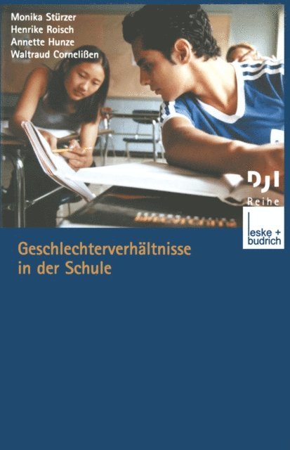 Waltraud Cornelien, Annette Hunze, Henrike Roisch, Monika Sturzer - Geschlechterverhältnisse in der Schule, E-bok