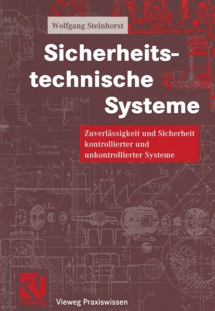 Wolfgang Steinhorst - Sicherheitstechnische Systeme, E-bok