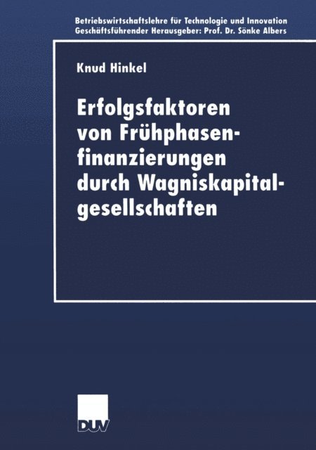 Knud Hinkel - Erfolgsfaktoren von Frühphasenfinanzierungen durch Wagniskapitalgesellschaften, E-bok