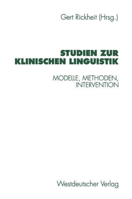 Gert Rickheit - Studien zur Klinischen Linguistik, E-bok