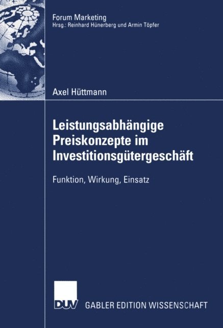 Axel Huttmann - Leistungsabhängige Preiskonzepte im Investitionsgütergeschäft, E-bok