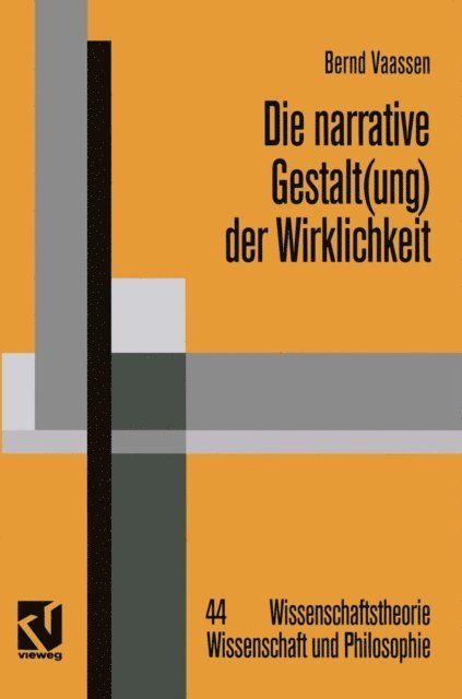 Bernd Vaassen - Die narrative Gestalt(ung) der Wirklichkeit, E-bok