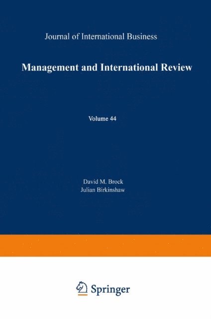Julian Birkinshaw, David M. Brock - Management and International Review, E-bok