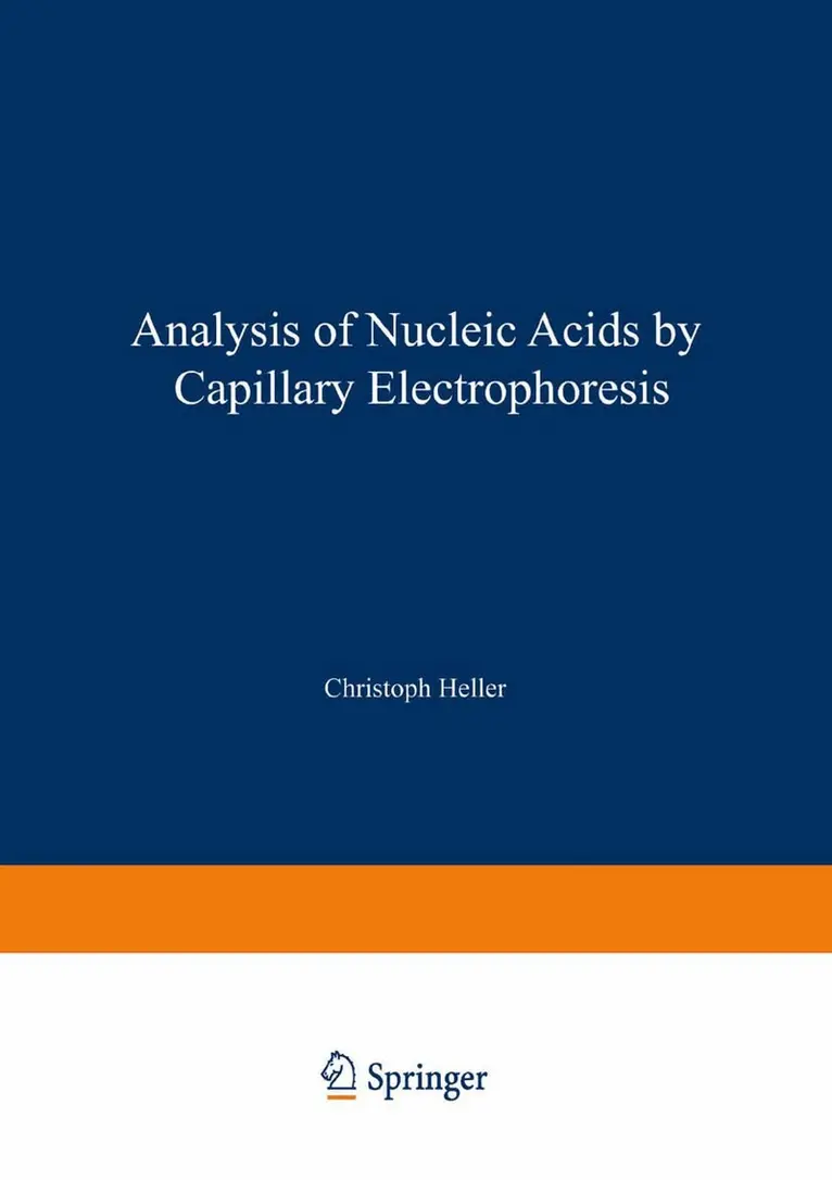 Christoph Heller - Analysis of Nucleic Acids by Capillary Electrophoresis, Häftad. Tillgänglighet: Lägg i varukorg