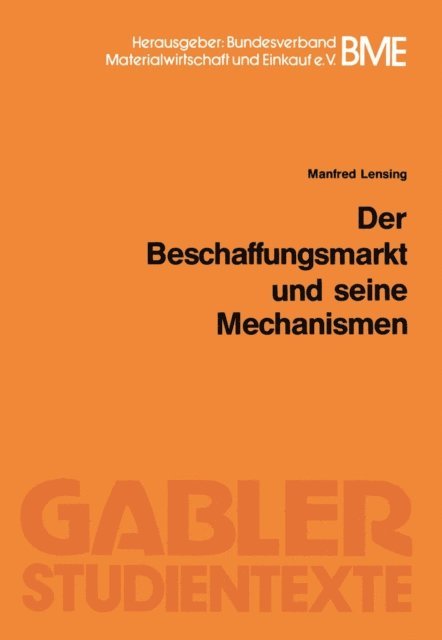 Manfred Lensing - Der Beschaffungsmarkt und seine Mechanismen, E-bok