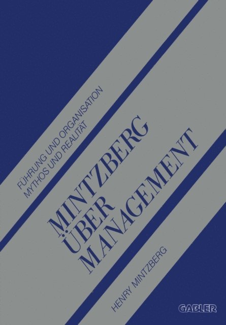 Henry Mintzberg - Mintzberg über Management, E-bok