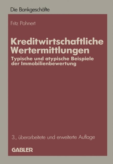 Fritz Pohnert - Kreditwirtschaftliche Wertermittlungen, E-bok