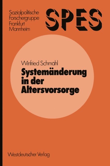 Winfried Schmahl - Systemänderung in der Altersvorsorge, E-bok