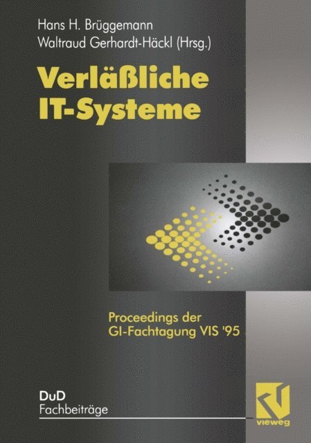 Waltraud Gerhardt-Hackl, Hans H. Bruggemann - Verläßliche IT-Systeme, E-bok