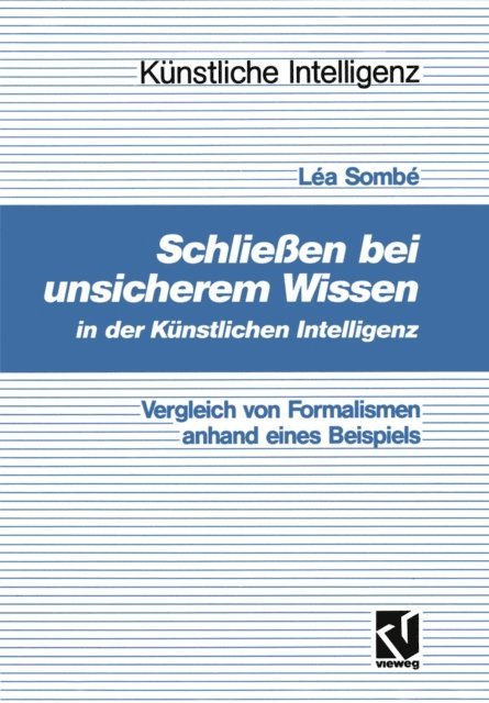 Lea Sombe - Schließen bei unsicherem Wissen in der Künstlichen Intelligenz, E-bok
