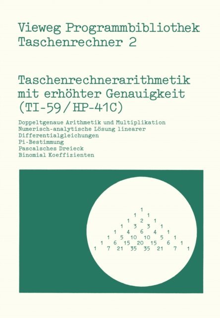 Peter G. Poloczek - Taschenrechnerarithmetik mit erhöhter Genauigkeit (TI-59/HP-41C), E-bok