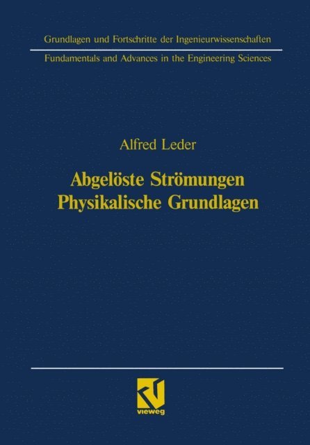 Alfred Leder - Abgelöste Strömungen Physikalische Grundlagen, E-bok