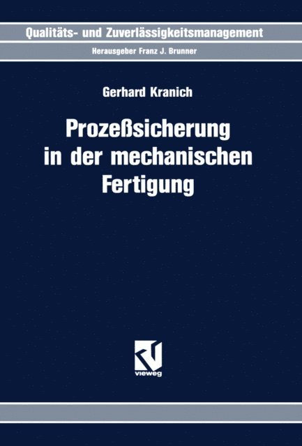 Gerhard Kranich - Prozeßsicherung in der mechanischen Fertigung, E-bok