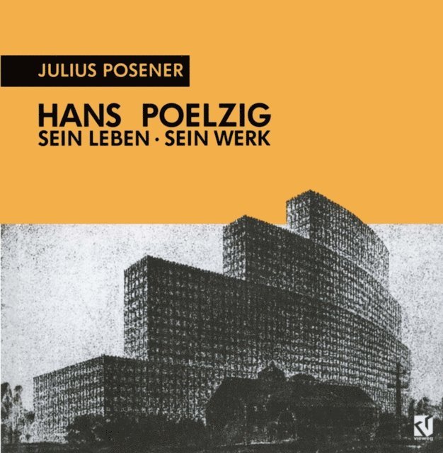 Julius Posener - Hans Poelzig Sein Leben, sein Werk, E-bok. Tillgänglighet: Lägg i varukorg