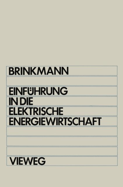 Karl Brinkmann - Einführung in die elektrische Energiewirtschaft, E-bok