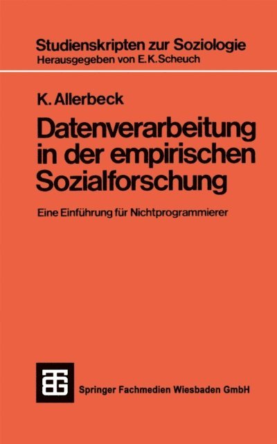 Dr. phil. Klaus Allerbeck - Datenverarbeitung in der Empirischen Sozialforschung, E-bok
