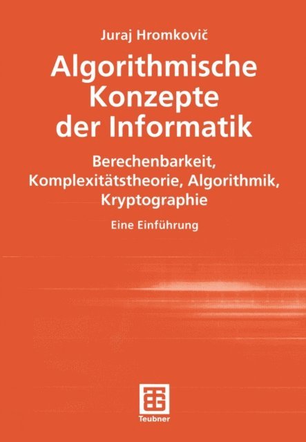Juraj Hromkovic - Algorithmische Konzepte der Informatik, E-bok