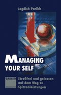 Managing Your Self