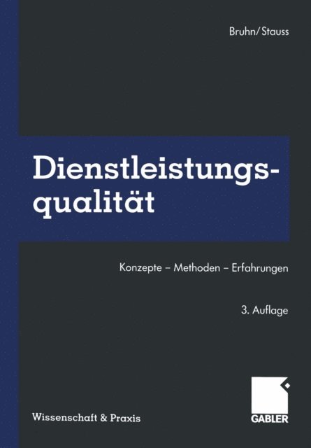 Bernd Stauss, Manfred Bruhn - Dienstleistungsqualität, E-bok