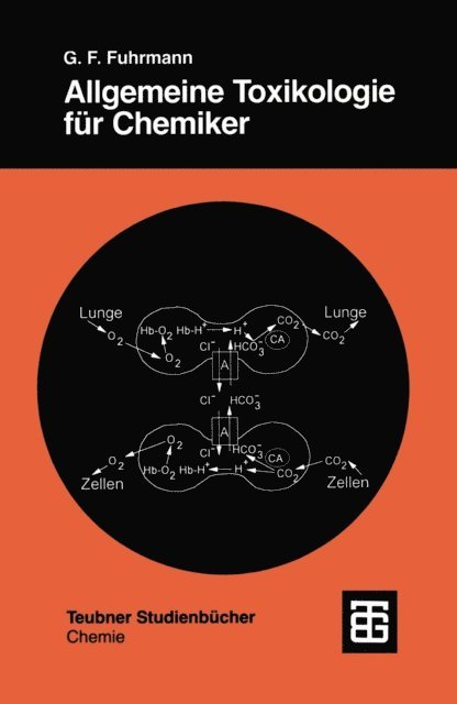 Gunter Fred Fuhrmann - Allgemeine Toxikologie für Chemiker, E-bok