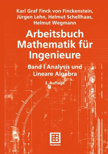 Helmut Wegmann, Helmut Schellhaas, Jurgen Lehn, Karl Finckenstein - Arbeitsbuch Mathematik für Ingenieure, E-bok