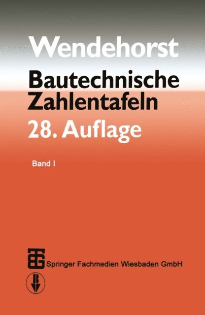 Wendehorst, Otto Wetzell - Bautechnische Zahlentafeln, E-bok