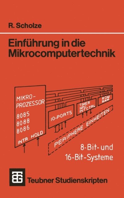 Einführung in die Mikrocomputertechnik