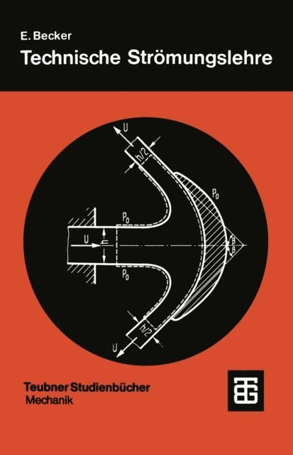 Eckart Piltz, Ernst Becker - Technische Strömungslehre, E-bok