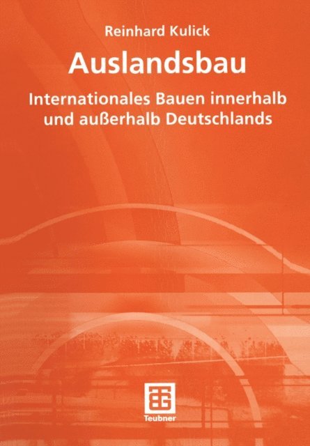 Reinhard Kulick - Auslandsbau, E-bok