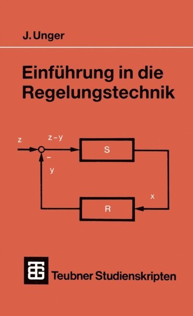Jochem Unger - Einführung in die Regelungstechnik, E-bok