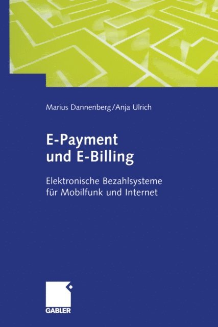 Marius Dannenberg - E-Payment und E-Billing, E-bok