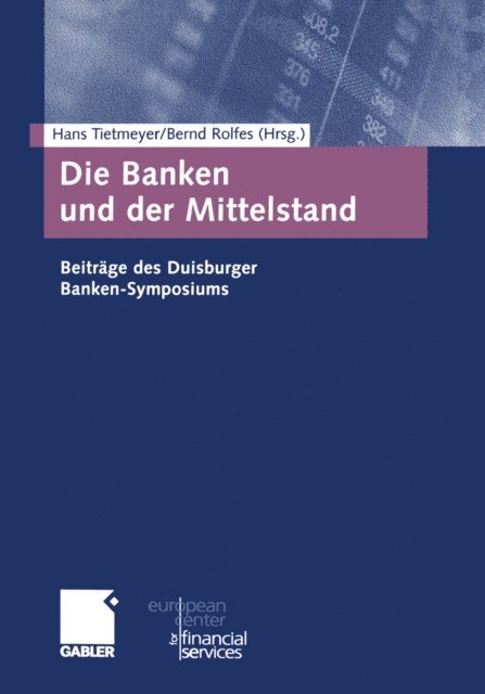 Bernd Rolfes, Hans Tietmeyer - Die Banken und der Mittelstand, E-bok