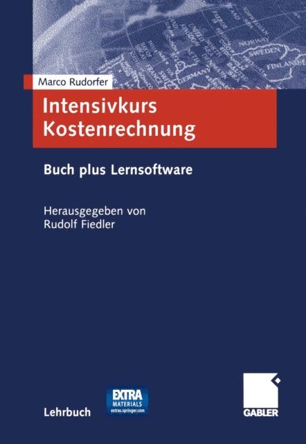Marco Rudorfer, Rudolf Fiedler - Intensivkurs Kostenrechnung, E-bok