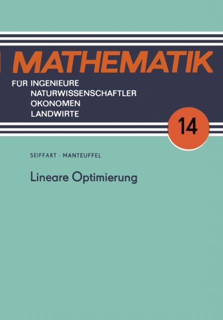 Karl Manteuffel - Lineare Optimierung, E-bok