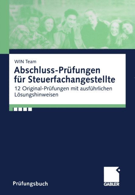 Christoph Raabe, WIN team - Abschluss-Prüfungen für Steuerfachangestellte, E-bok