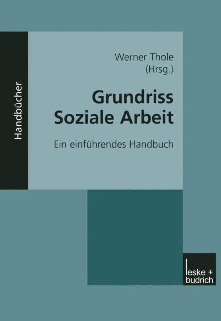 Werner Thole - Grundriss Soziale Arbeit, E-bok
