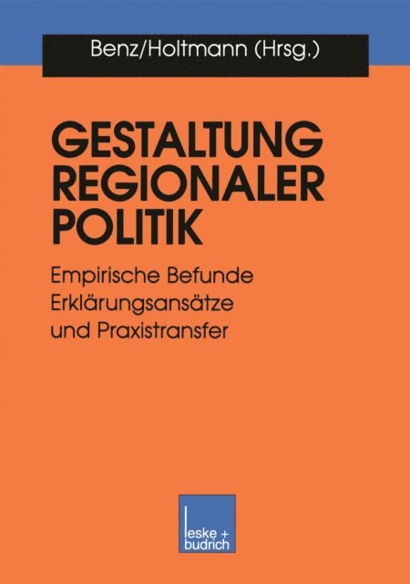 Everhard Holtmann, Arthur Benz - Gestaltung regionaler Politik, E-bok