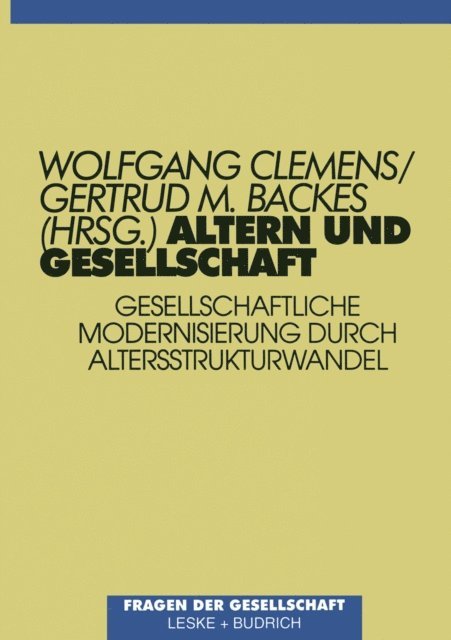 Gertrud M. Backes, Wolfgang Clemens - Altern und Gesellschaft, E-bok