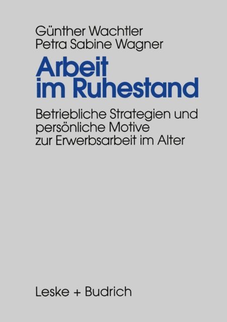 Gunther Wachtler, Petra Sabine Wagner - Arbeit im Ruhestand, E-bok