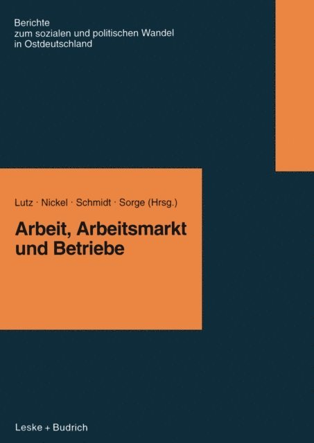 Arndt Sorge, Rudi Schmidt, Hildegard M. Nickel, Burkart Lutz - Arbeit, Arbeitsmarkt und Betriebe, E-bok