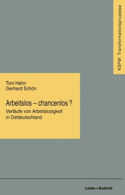 Gerhard Schon, Toni Hahn - Arbeitslos — chancenlos?, E-bok