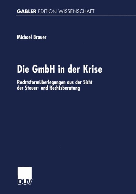 Michael Brauer - Die GmbH in der Krise, E-bok