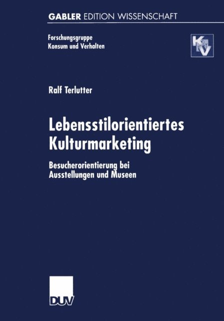 Ralf Terlutter - Lebensstilorientiertes Kulturmarketing, E-bok
