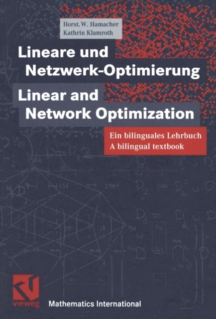 Kathrin Klamroth - Lineare und Netzwerk-Optimierung / Linear and Network-Optimization, E-bok