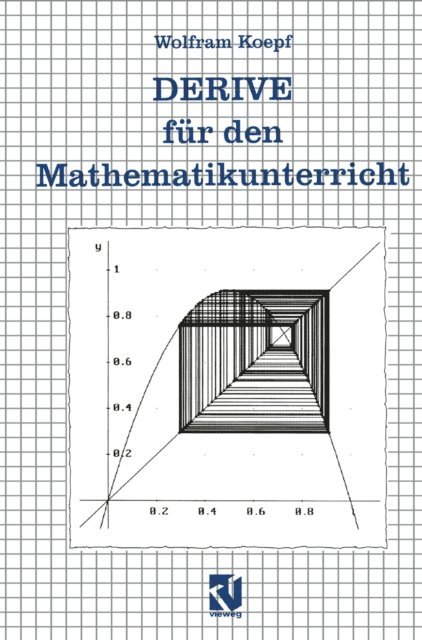 Wolfram Koepf - DERIVE für den Mathematikunterricht, E-bok