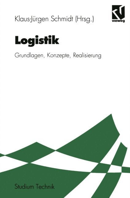 Peter Zeilinger, Markus Venitz, Klaus Schutzdeller, Heinz Skowronek, Heinz Klepzig, Lothar Groner, Klaus Bottcher, Klaus-Jurgen Schmidt - Logistik, E-bok