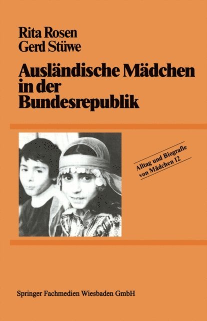Gerd Stuwe, Rita Rosen - Ausländische Mädchen in der Bundesrepublik, E-bok