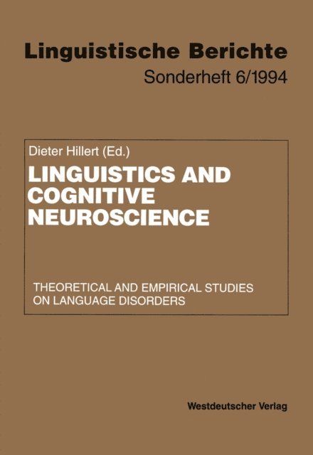 Dieter Hillert - Linguistics and Cognitive Neuroscience, E-bok