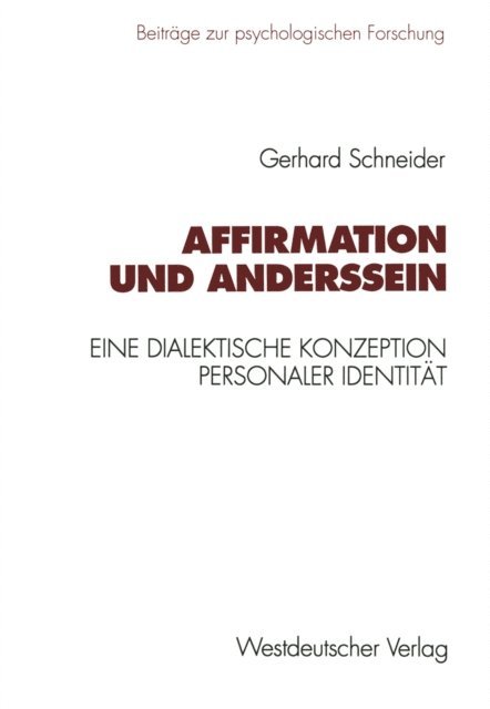 Gerhard Schneider - Affirmation und Anderssein, E-bok