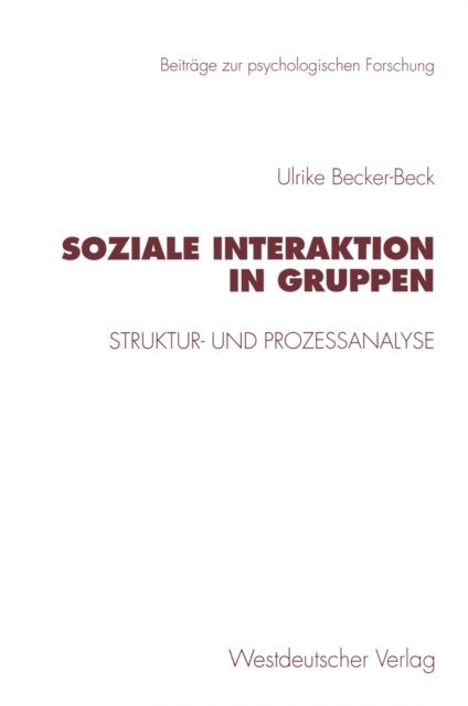 Ulrike Becker-Beck - Soziale Interaktion in Gruppen, E-bok